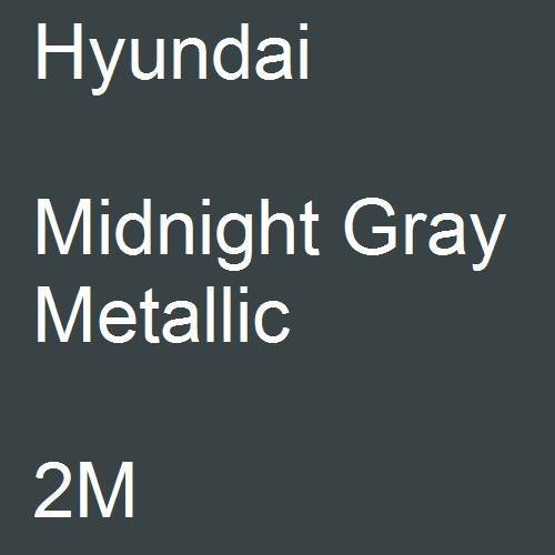 Hyundai, Midnight Gray Metallic, 2M.